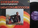 EDDIE BASTIAN AND HIS SWINGING BAND - SALSA CON SABOOOOOR