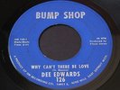 Dee Edwards   Why Can't There Be Love / Say It Again Bumpshop soul funk 45 HEAR