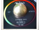 Big Buddy K Lumber City ROCKABILLY POPCORN SOUL HEAR 45