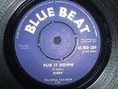 BIBBY - RUB IT DOWN  (Ska)  45