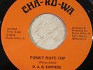 D.A.B. Express 45 CHA-RU-WA Funky Rufe Top RARE FUNK LISTEN