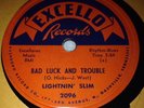 Lightnin Slim. Excello 2096 Bad Luck & Trouble VG+. 78rpm