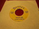 JOHNNY HAMPTON DONT LEAD ME ON/NOT MY GIRL DOTTY'S RECS D345A ORIG VG++free ship