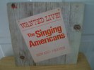 THE SINGING AMERICANS...