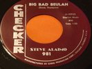 Rare Popcorn Soul 45 : Steve  Alaimo   Big Bad Beulah   Checker 981