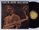 WILLIS JACKSON Please Mr Jackson PRESTIGE LP