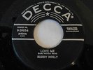 BUDDY HOLLY Love Me / Blue Days-Black Nights 45 Decca 29854