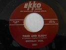 COCHRAN BROS. Tired And Sleepy / Fool's Paradise 45 Ekko 3001