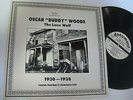Oscar Buddy Woods LP The Lone Wolf 1930-1938  MINT