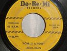 1955 THE MELLO-HARPS, Do-Re-Mi Label #203, 45 rpm - LOVE IS A VOW / VALERIE