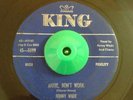 Rockabilly 45 Ronny Wade Annie Don't Work on King LISTEN