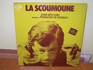 LA SCOUMOUNE - Francois De Roubaix - 1972 - Soundtrack - OST LP CAM Records