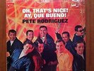 Rare LATIN PETE RODRIGUEZ oh thats nice - ay que bueno - ALEGRE STEREO HEAR