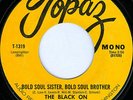 THE BLACK ON WHITE AFFAIR Bold Soul Sister Bold Soul RARE FUNK 45 on TOPAZ