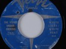 Rock 45 VELVET UNDERGROUND White Light/White Heat VERVE HEAR