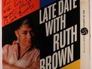 RUTH BROWN: Late Date With Ruth Brown LP (green & blue lbl, autographed, sm tag