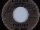 Doo Wop 45 VALA QUONS Teardrops LAGUNA HEAR