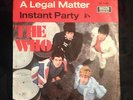 THE WHO A Legal Matter / Instant Party German Vinyl Single 1966 DECCA DL 80 000