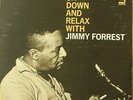 Jimmy Forrest-Sit Down And Relax With-Status 7235-MONO NICE