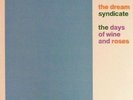 DREAM SYNDICATE**DAYS OF WINE AND ROSES (180 GRAM)**VINYL