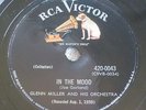 Glenn Miller - In The Mood / A String Of Pearls - RCA Victor 420-0043