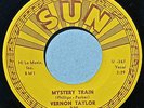 VERNON TAYLOR 45 Mystery Train  SUN 325 VG+ ORIGINAL 1959 Rockabilly