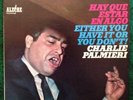CHARLIE PALMIERI HAY QUE ESTAR EN ALGO ALEGRE STEREO LATIN SALSA LP