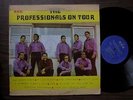 THE PROFESSIONALS On Tour CES Belieze Funk Breaks Psych Drums LP HEAR