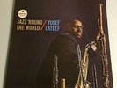YUSEF LATEEF - JAZZ ROUND THE WORLD  Impulse mono A - 56 US