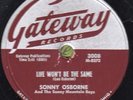 78-BLUEGRASS-SONNY OSBORNE-LIFE WON'T B THE SAME/GUN POWDER on GATEWAY