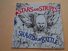 Stars And Stripes    ?– Shaved For Battle Oi LP