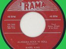 MABEL KING Alabama Rock 'n' Roll 45rpm Rama 1956 R&B rocker