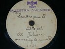 JAZZ 78 rpm RECORD Polydor sample AL JOLSON Cantaré para ti LITTLE PAL / I´M...