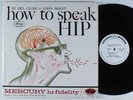 DEL CLOSE & JOHN BRENT How to Speak Hip MERCURY LP with booklet