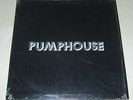 PUMPHOUSE s/t LP (1981) original PRIVATE AOR/HARD ROCK/BAR BAND