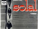 MARTIAL SOLAL TRIO-ORIGINAL FRENCH MONO LP, APRIL 1965 SESSION