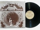 hear: JESSIE WATSON BURNS free to be free - rare obscure private modern soul