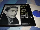 MARK MURPHY LP THATS HOW I LOVE THE BLUES UK RIVERSIDE ORIG SIGNED BY M.MURPHY