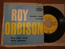 EP ROY ORBISON '' CANDY MAN/CRYING/BYE BYE, LOVE/BLUE AVENUE ''  FRANCE