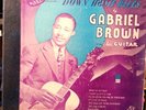 GABRIEL BROWN DOWN HOME BLUES+7 4 78s + CASE DAVIS RECORDS ORIG 1940s PRESSINGS