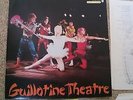 guillotine theatre record