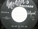 THE ROCKETS 45 You are the First One MODERN RECORDS Doo Wop ORIGINAL #BB1920