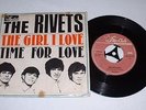 THE RIVETS - The Girl I Love  7