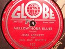 JESSE LOCKETT Mellow Hour Blues/Hole In The Wall GLOBE 122 RARE R&B BLUES LISTEN