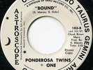 PONDEROSA TWINS + ONE BOUND 1971 ASTROSCOPE TEEN FUNK SOUL DJ 45 ? BLANK B-SIDE
