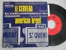 7’’ SP Bof AMERICAN BREED le cerveau THE BRAIN BELMONDO BOURVIL