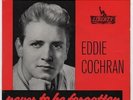 EDDIE COCHRAN-NEVER TO BE FORGOTTEN EP-1962 UK LIBERTY 4 TRACK EP WITH SLEEVE