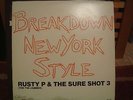 Rusty P and the Sure Shot 3 - Breakdown New York Style 12