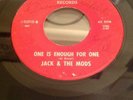 rare soul 45 - jack & The Mods - One Is Enough For One/ It's Your Thing