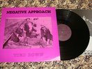 NEGATIVE APPROACH tied down LP UK sxe kbd necros the fix minor threat ssd dys